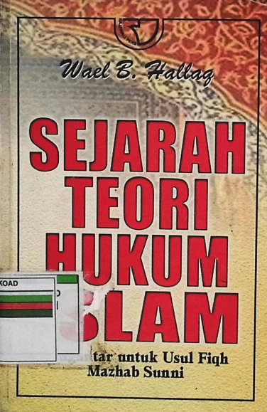 SEJARAH TEORI HUKUM ISLAM